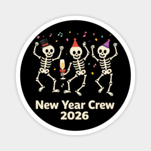 Nurse Skeleton New Year Crew 2026 Funny ER ICU Party Humor Magnet