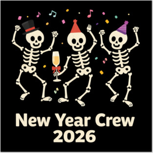 Nurse Skeleton New Year Crew 2026 Funny ER ICU Party Humor Posters and Art