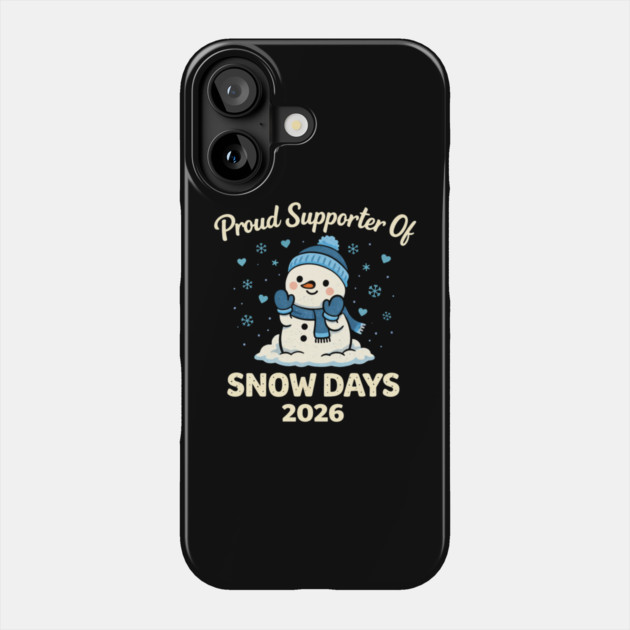 Funny Proud Supporter Snow Days Teacher Crew Winter Humor Phone Case by shirtlux