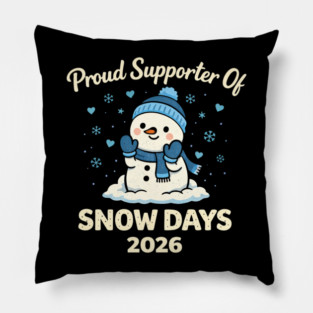 Funny Proud Supporter Snow Days Teacher Crew Winter Humor Pillow
