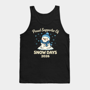Funny Proud Supporter Snow Days Teacher Crew Winter Humor Tank Top