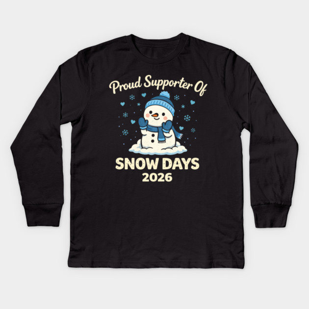 Funny Proud Supporter Snow Days Teacher Crew Winter Humor Kids Long Sleeve T-Shirt by shirtlux