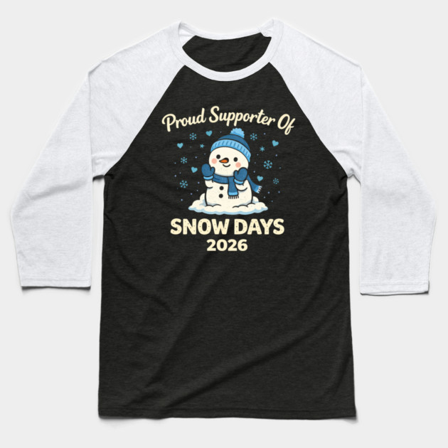 Funny Proud Supporter Snow Days Teacher Crew Winter Humor Baseball T-Shirt by shirtlux