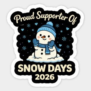 Funny Proud Supporter Snow Days Teacher Crew Winter Humor Sticker
