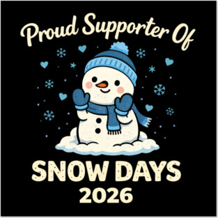Funny Proud Supporter Snow Days Teacher Crew Winter Humor Posters and Art