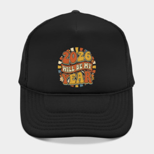 2026 Will Be My Year Retro Sunshine Hat