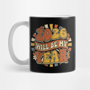 2026 Will Be My Year Retro Sunshine Mug