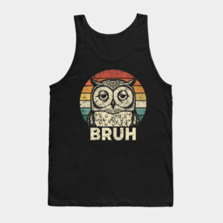 Funny Owl Bruh Graphic Meme Retro Style Illustration Design Tank Top