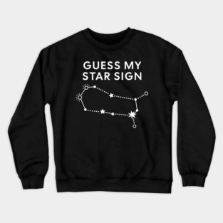 Guess My Star Sign – Gemini Zodiac, Astrology Constellation - White Print Crewneck Sweatshirt