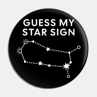 Guess My Star Sign – Gemini Zodiac, Astrology Constellation - White Print Pin
