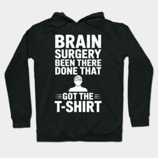 Brain Surgery Funny Recovery Survivor Hoodie