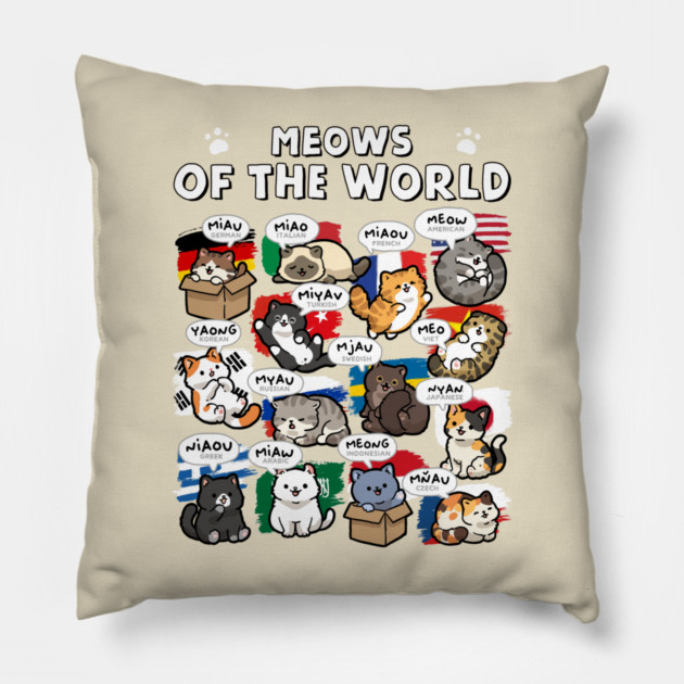 Meows Of The World Pillow by GoshWow®