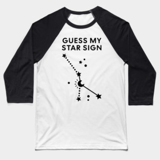 Guess My Star Sign – Cancer Zodiac, Astrology Constellation - Black Print Baseball T-Shirt
