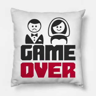Game Over Bachelor Party Marriage Sarcasm Pillow