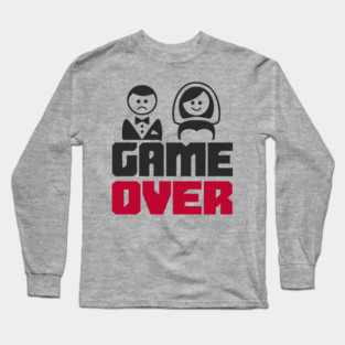 Game Over Bachelor Party Marriage Sarcasm Long Sleeve T-Shirt