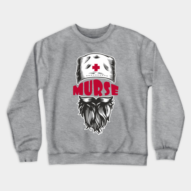 Murse Male Nurse Funny Medical Humor Pun Crewneck Sweatshirt by Anticorporati