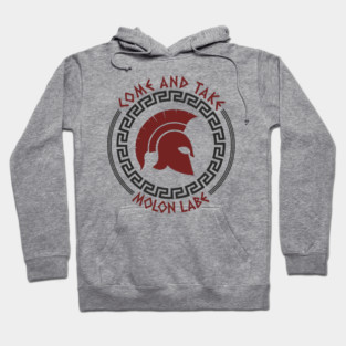 Come And Take Molon Labe Spartan Greek Warrior Emblem Hoodie