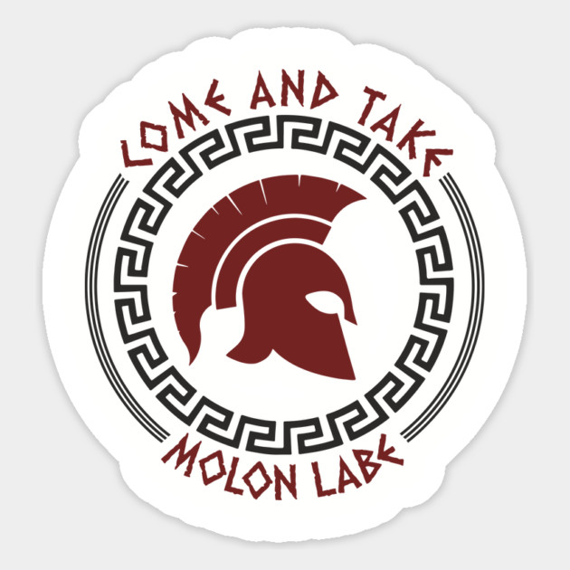 Come And Take Molon Labe Spartan Greek Warrior Emblem Magnet by Anticorporati