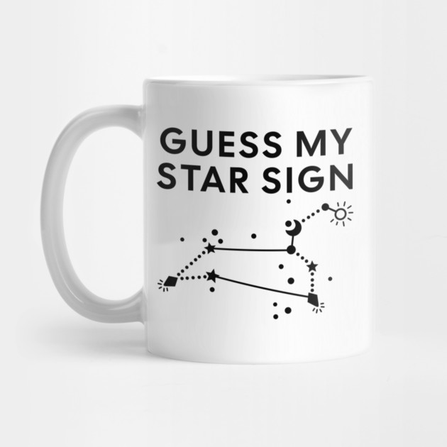 Guess My Star Sign – Leo Zodiac, Astrology Constellation - Black Print by Designed By Marty