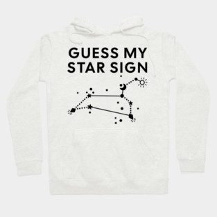 Guess My Star Sign – Leo Zodiac, Astrology Constellation - Black Print Hoodie