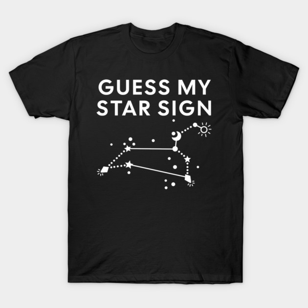 Guess My Star Sign – Leo Zodiac, Astrology Constellation - White Print T-Shirt by Designed By Marty