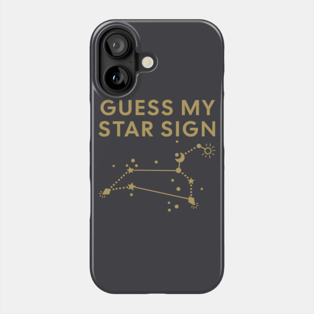 Guess My Star Sign – Leo Zodiac, Astrology Constellation - Antique Gold Print Phone Case by Designed By Marty