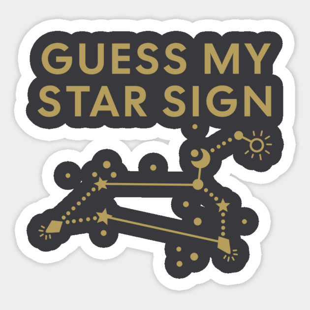 Guess My Star Sign – Leo Zodiac, Astrology Constellation - Antique Gold Print Sticker by Designed By Marty