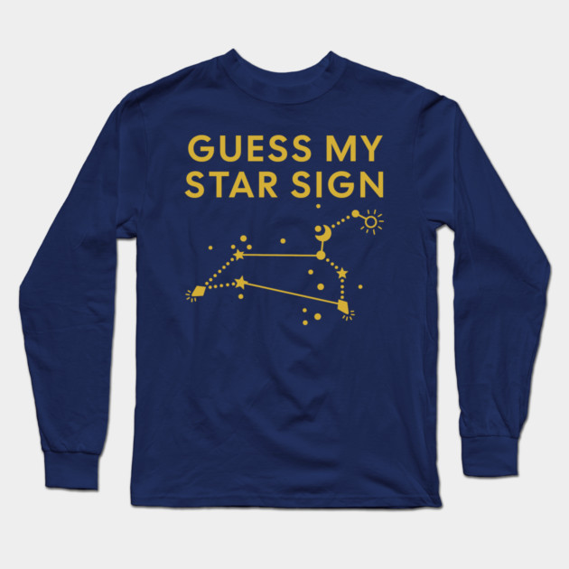 Guess My Star Sign – Leo Zodiac, Astrology Constellation - Classic Gold Print Long Sleeve T-Shirt by Designed By Marty