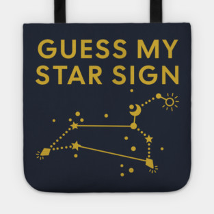Guess My Star Sign – Leo Zodiac, Astrology Constellation - Classic Gold Print Tote
