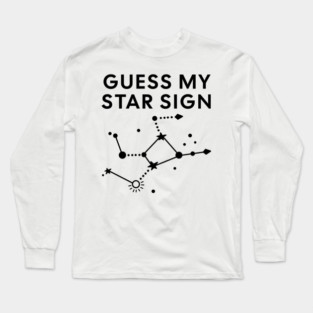 Guess My Star Sign – Virgo Zodiac, Astrology Constellation - Black Print Long Sleeve T-Shirt