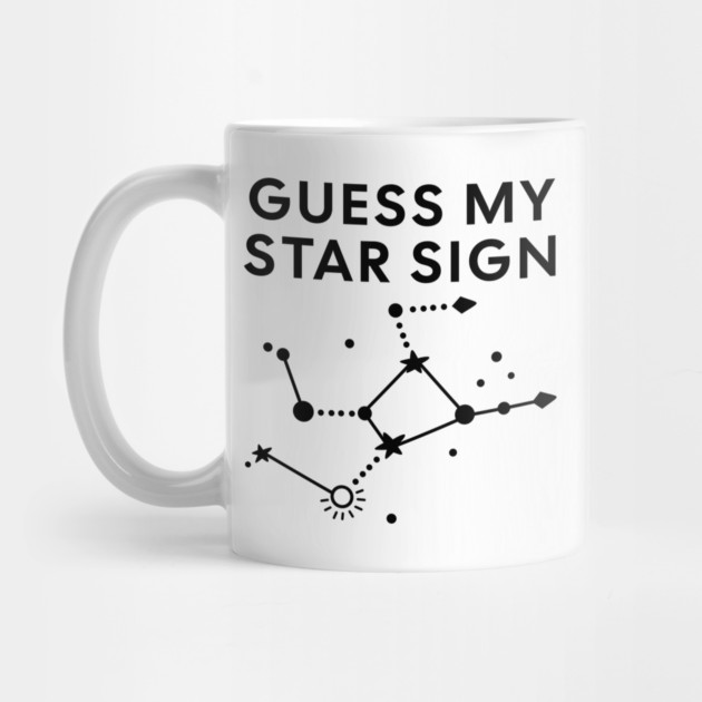 Guess My Star Sign – Virgo Zodiac, Astrology Constellation - Black Print by Designed By Marty