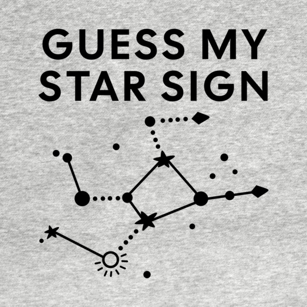 Guess My Star Sign – Virgo Zodiac, Astrology Constellation - Black Print by Designed By Marty