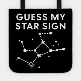 Guess My Star Sign – Virgo Zodiac, Astrology Constellation - White Print Tote