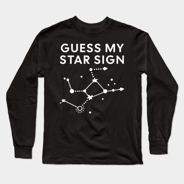 Guess My Star Sign – Virgo Zodiac, Astrology Constellation - White Print Long Sleeve T-Shirt by Designed By Marty