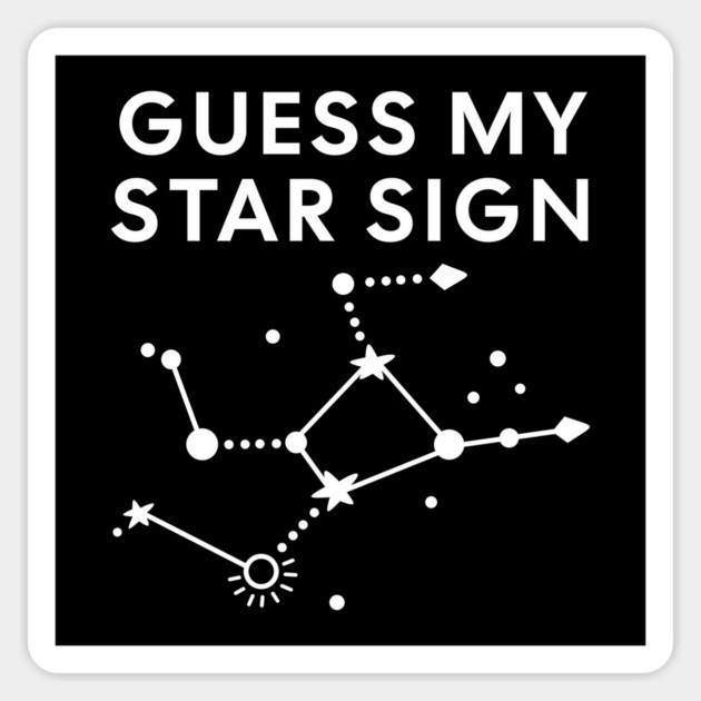Guess My Star Sign – Virgo Zodiac, Astrology Constellation - White Print Magnet by Designed By Marty