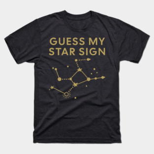 Guess My Star Sign – Virgo Zodiac, Astrology Constellation - Antique Gold Print T-Shirt