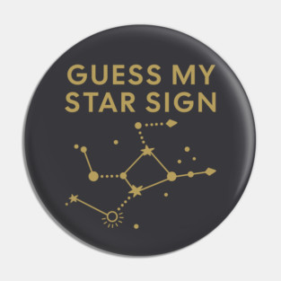 Guess My Star Sign – Virgo Zodiac, Astrology Constellation - Antique Gold Print Pin