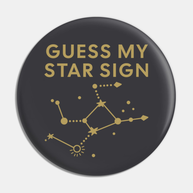 Guess My Star Sign – Virgo Zodiac, Astrology Constellation - Antique Gold Print Pin by Designed By Marty