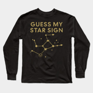 Guess My Star Sign – Virgo Zodiac, Astrology Constellation - Antique Gold Print Long Sleeve T-Shirt