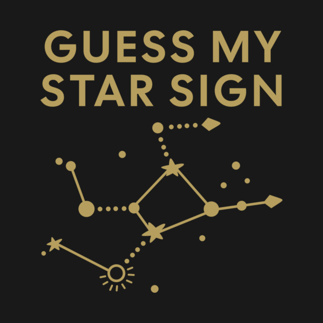 Guess My Star Sign – Virgo Zodiac, Astrology Constellation - Antique Gold Print by Designed By Marty