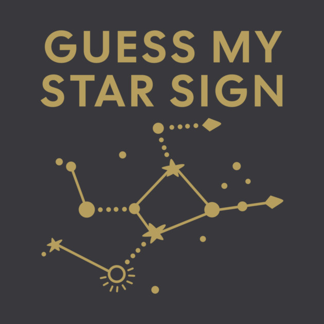Guess My Star Sign – Virgo Zodiac, Astrology Constellation - Antique Gold Print by Designed By Marty