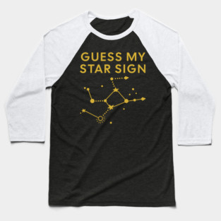 Guess My Star Sign – Virgo Zodiac, Astrology Constellation - Classic Gold Print Baseball T-Shirt