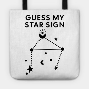 Guess My Star Sign – Libra Zodiac, Astrology Constellation - Black Print Tote