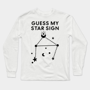 Guess My Star Sign – Libra Zodiac, Astrology Constellation - Black Print Long Sleeve T-Shirt