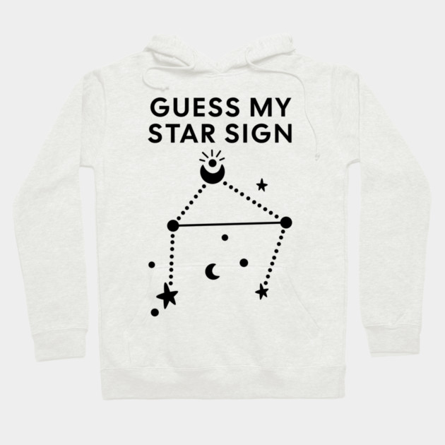 Guess My Star Sign – Libra Zodiac, Astrology Constellation - Black Print Hoodie by Designed By Marty
