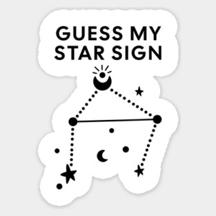 Guess My Star Sign – Libra Zodiac, Astrology Constellation - Black Print Sticker