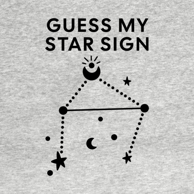 Guess My Star Sign – Libra Zodiac, Astrology Constellation - Black Print by Designed By Marty