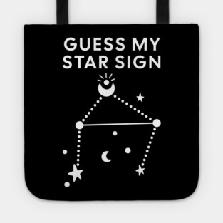 Guess My Star Sign – Libra Zodiac, Astrology Constellation - White Print Tote
