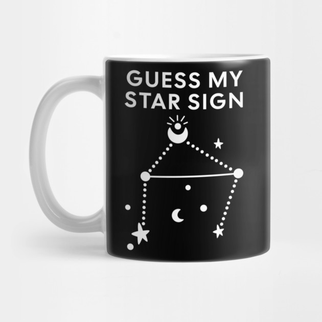 Guess My Star Sign – Libra Zodiac, Astrology Constellation - White Print by Designed By Marty