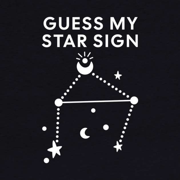 Guess My Star Sign – Libra Zodiac, Astrology Constellation - White Print by Designed By Marty